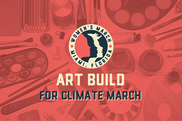 Women's March Miami Art Build